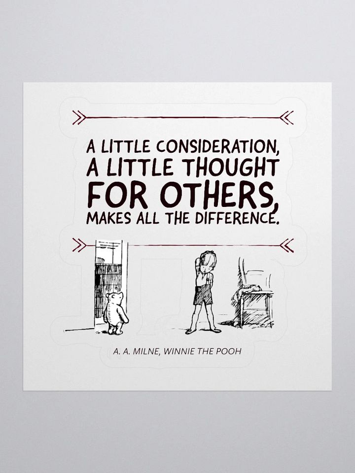 A Little Consideration Milne Sticker product image (3)