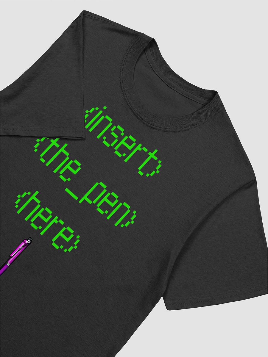 Insert the Pen HERE Tee product image (3)