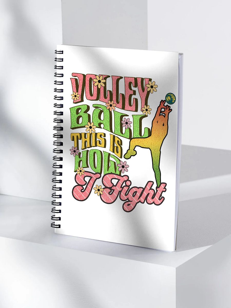This Is How I Fight Like a Volleyball Champion Notebook product image (3)
