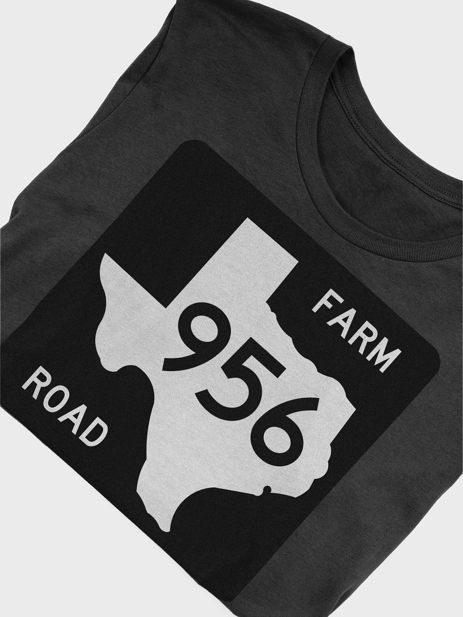 Texas Farm Road Sign FM 956 T-Shirt product image (5)