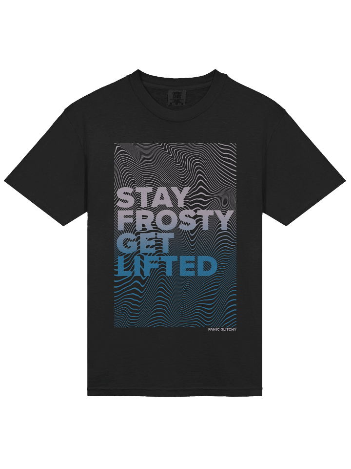 Stay Frosty Get Lifted Warp Tee product image (2)