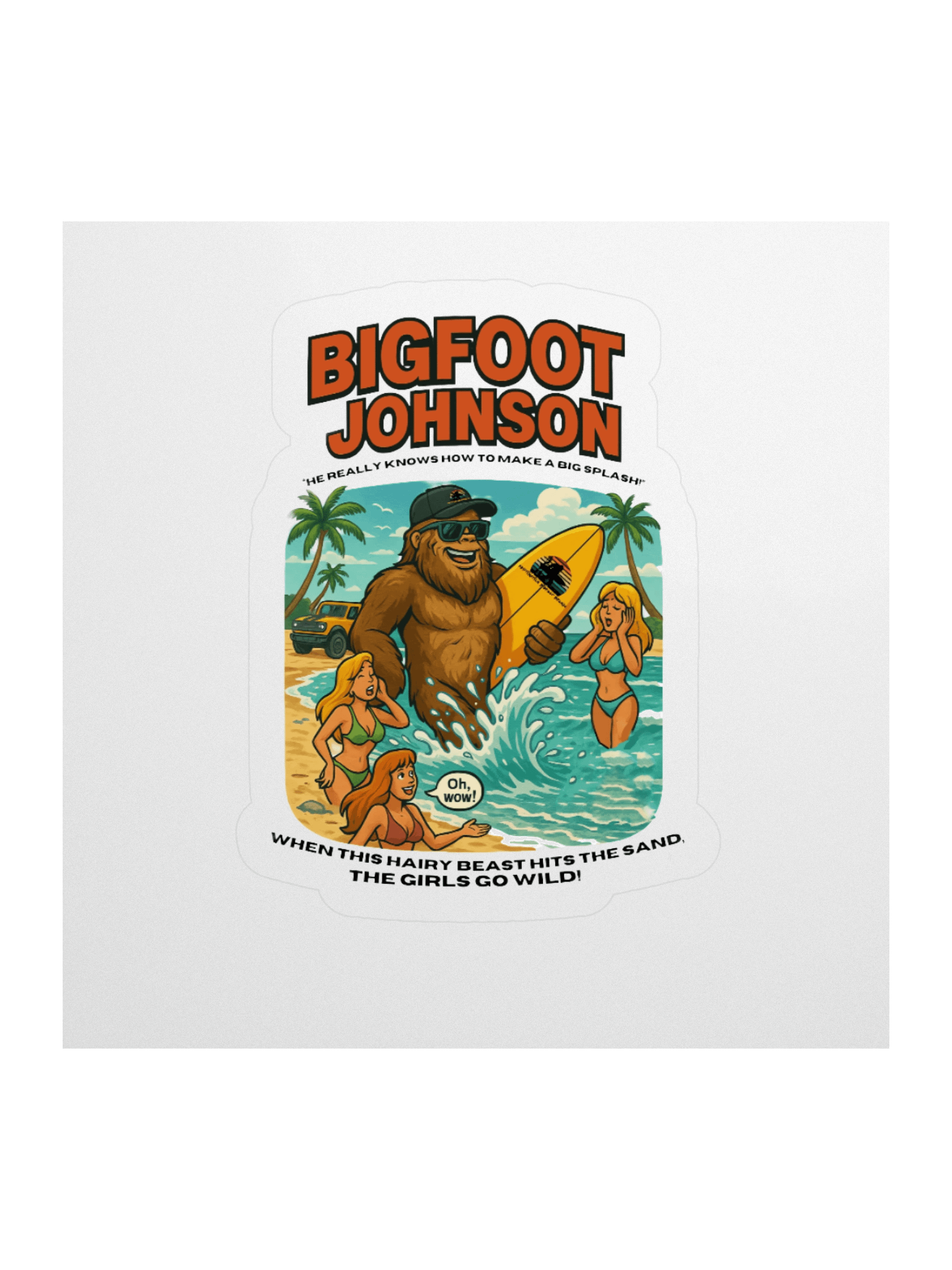 Destination Bigfoot Bronco Bigfoot Johnson Big Splash Decal (Multiple Sizes Available) product image (2)