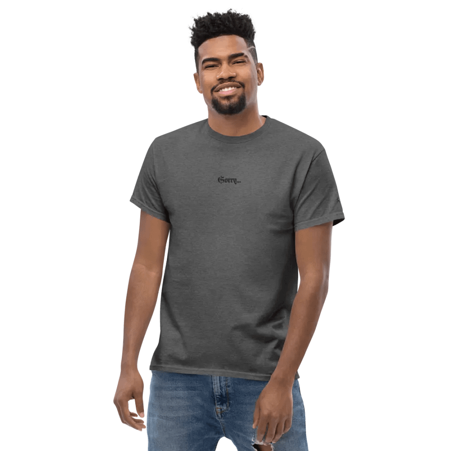 Sorry... not really.... T-Shirt product image (7)