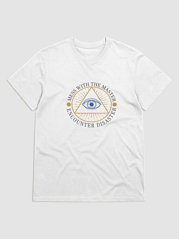 Mess With The Master, Encounter Disaster - Stanley/Stella Organic Cotton T-Shirt product image (1)