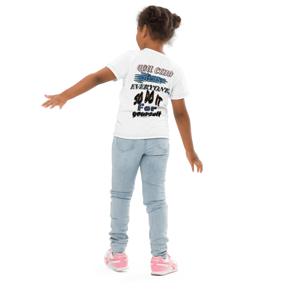 You Cant Please Everyone, So Do It For Yourself - Kids Crew Neck T-Shirt product image (5)