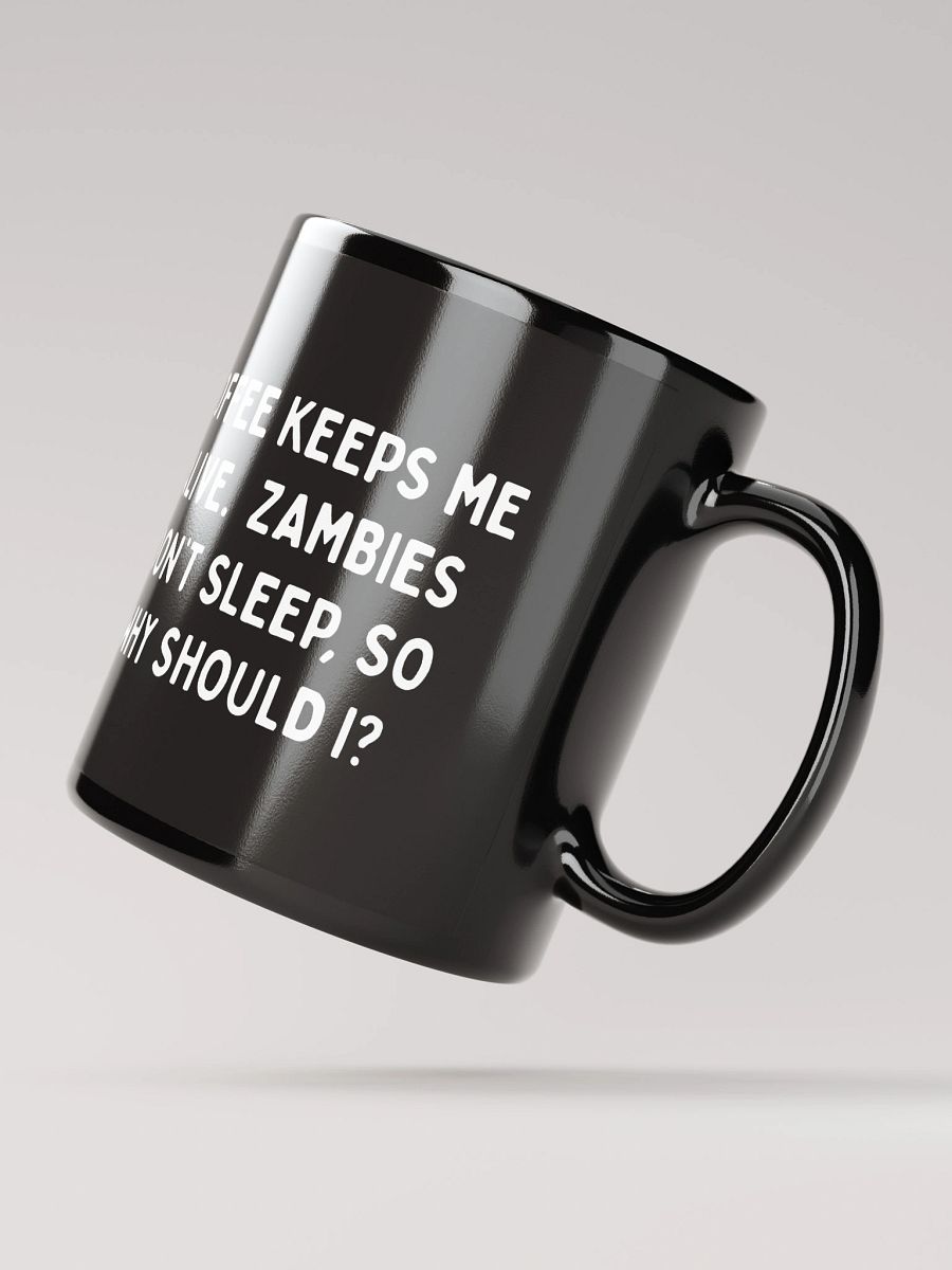 Coffee Keeps Me Alive Black Mug product image (4)