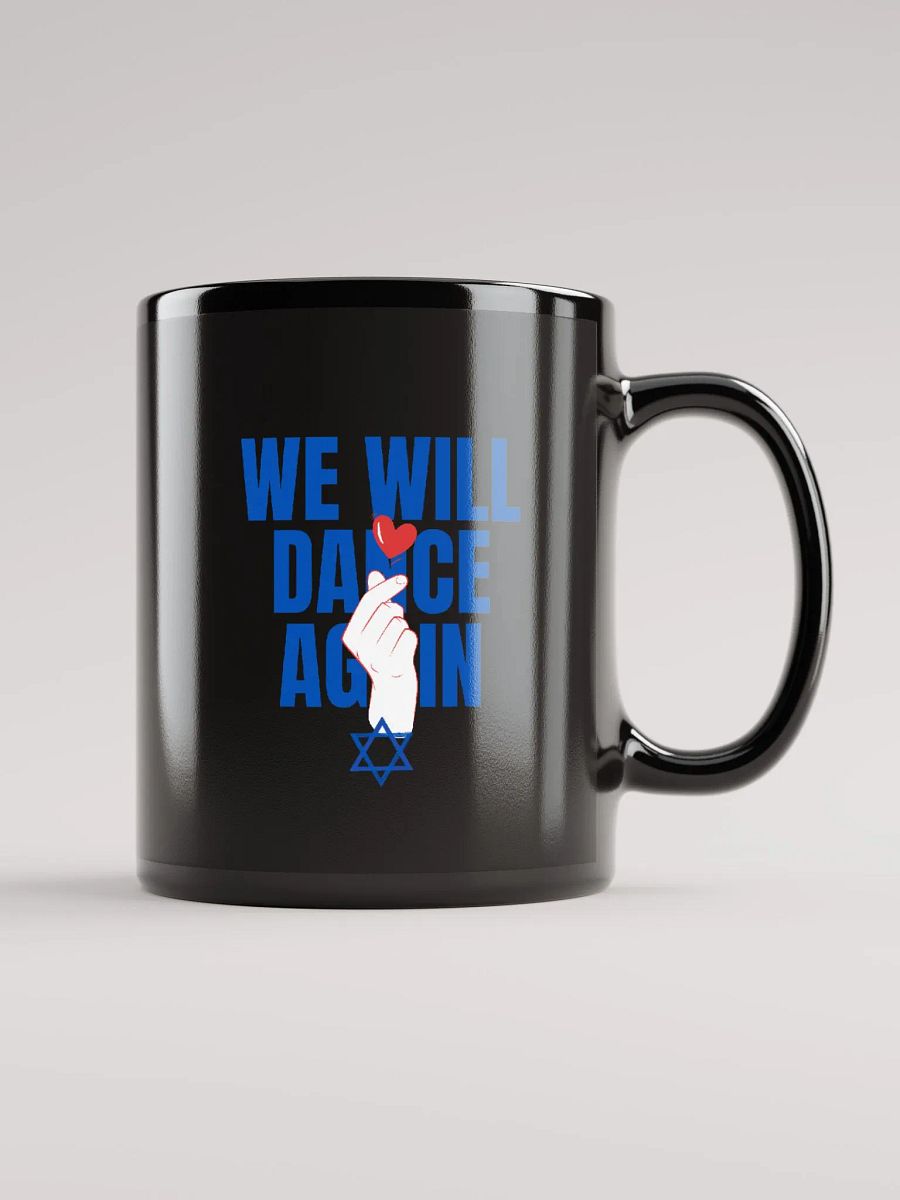 We Will Dance Again Mug product image (2)