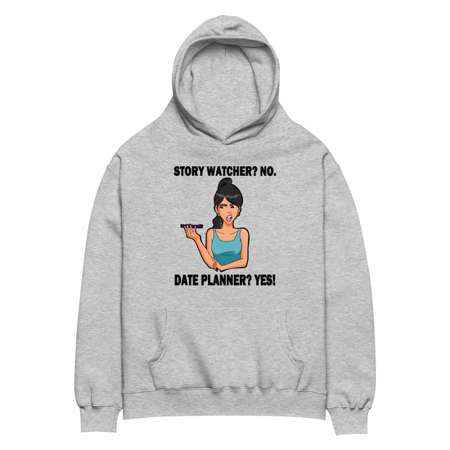 Story Watcher vs. Date Planner - premium, oversized hoodie product image (1)