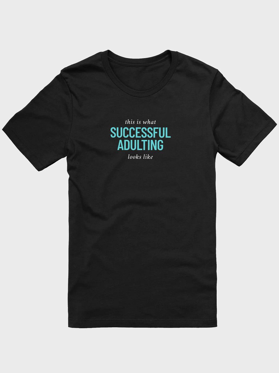This is What Successful Adulting T-Shirt product image (1)
