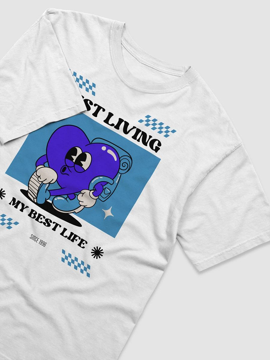 Just Living My Best Life T-Shirt product image (3)