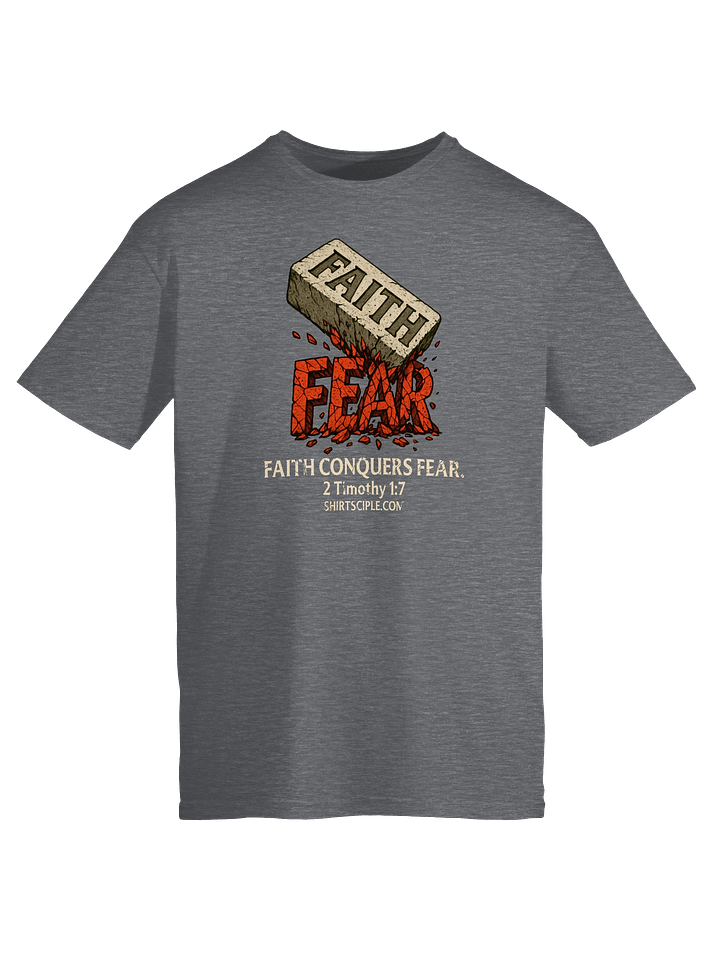 Faith Conquers Fear T-Shirt product image (1)
