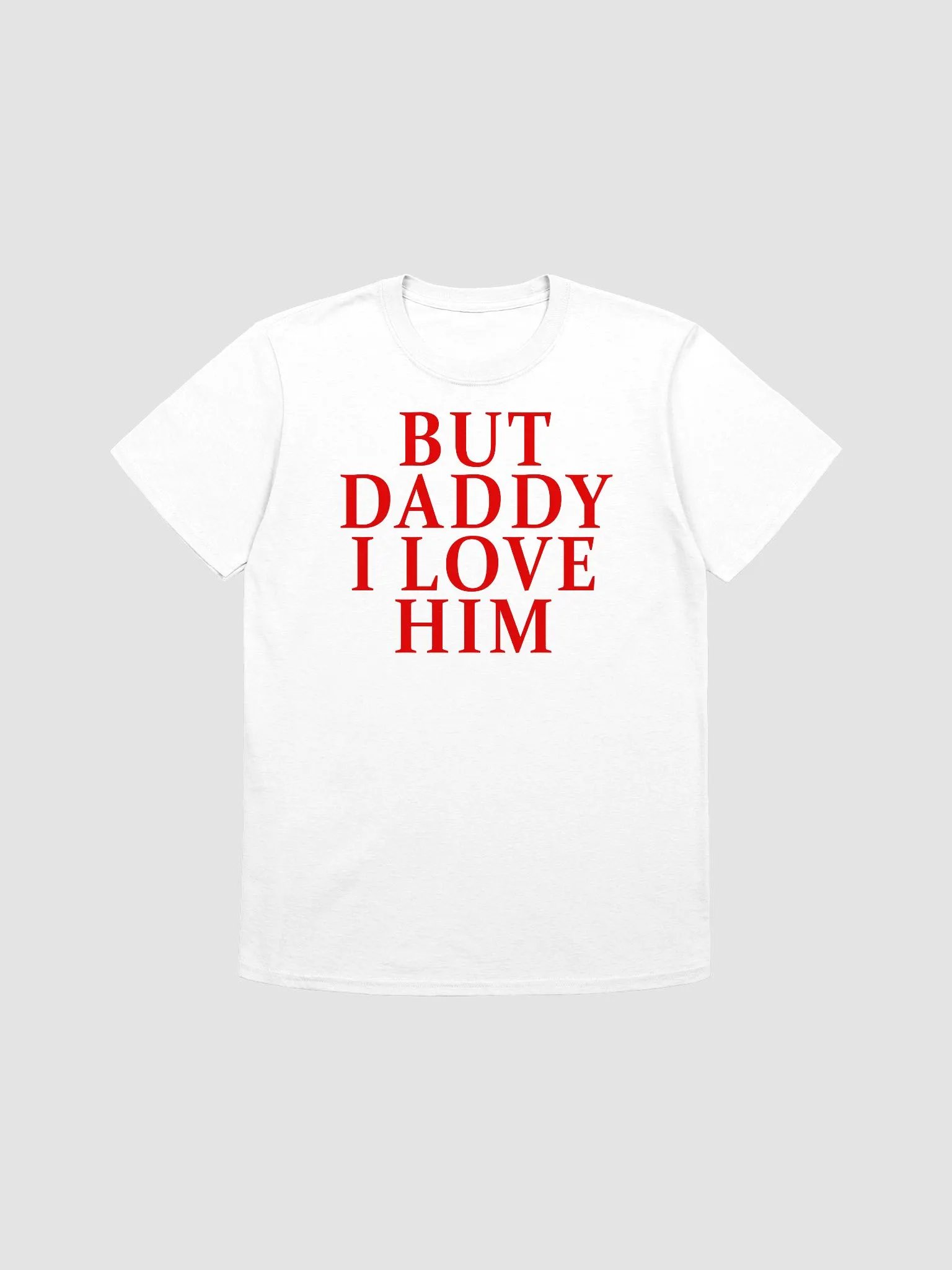 But Daddy I Love Him 2025 T-shirt product image (3)