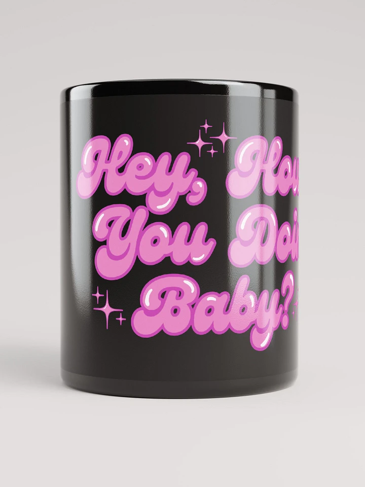 Hey How You Doin Baby Mug product image (1)