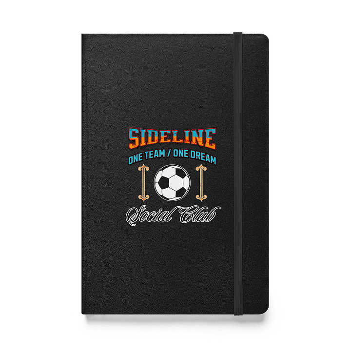 Sideline One Team One Dream Social Club Soccer Hardcover Journal product image (1)
