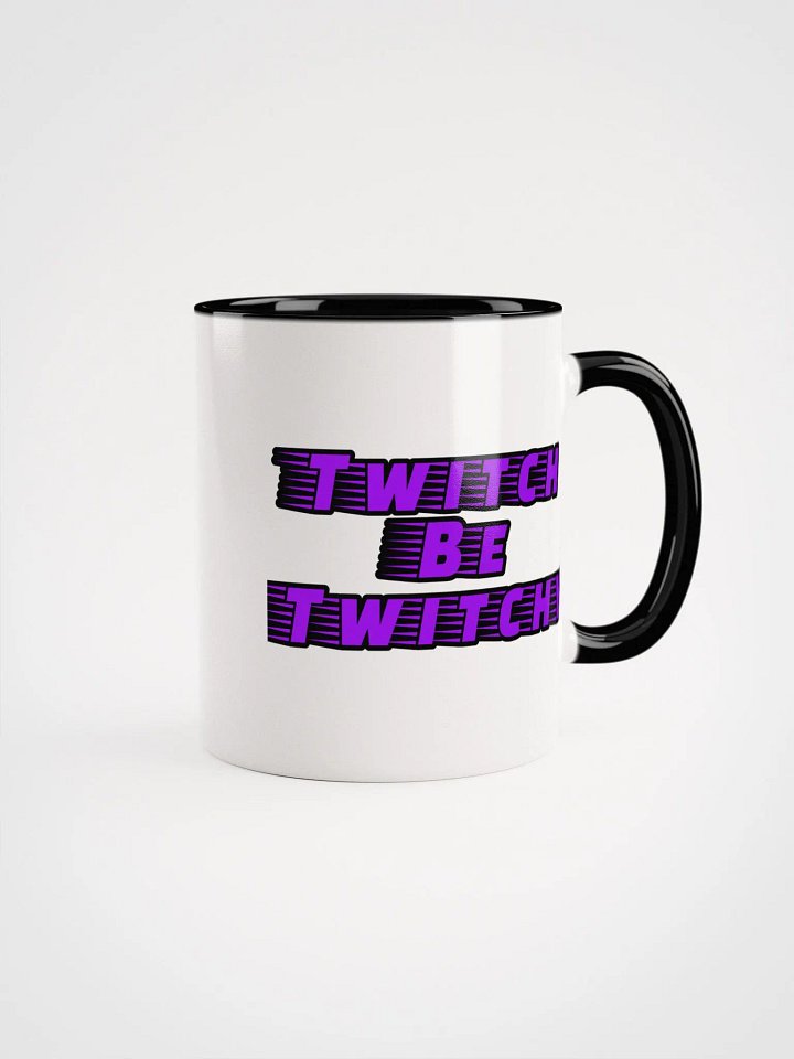 Twitch Be Twitchy Ceramic Mug product image (7)
