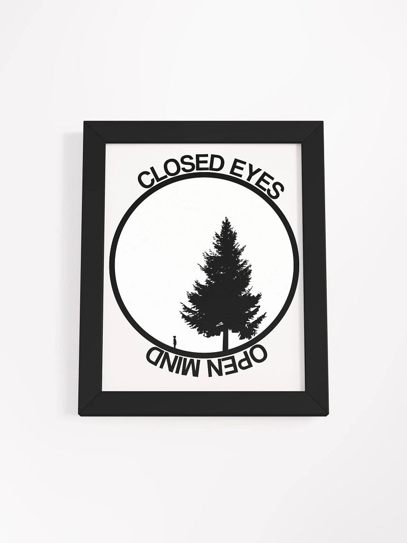 Closed Eyes, Open Mind (Framed Poster)