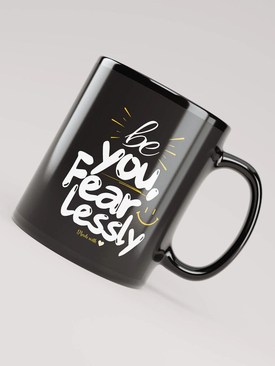 ‘Be You Fearlessly’ Mug product image (7)