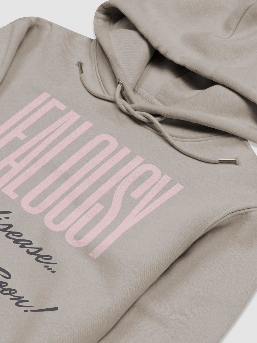Jealousy is a Disease Hoodie product image (5)