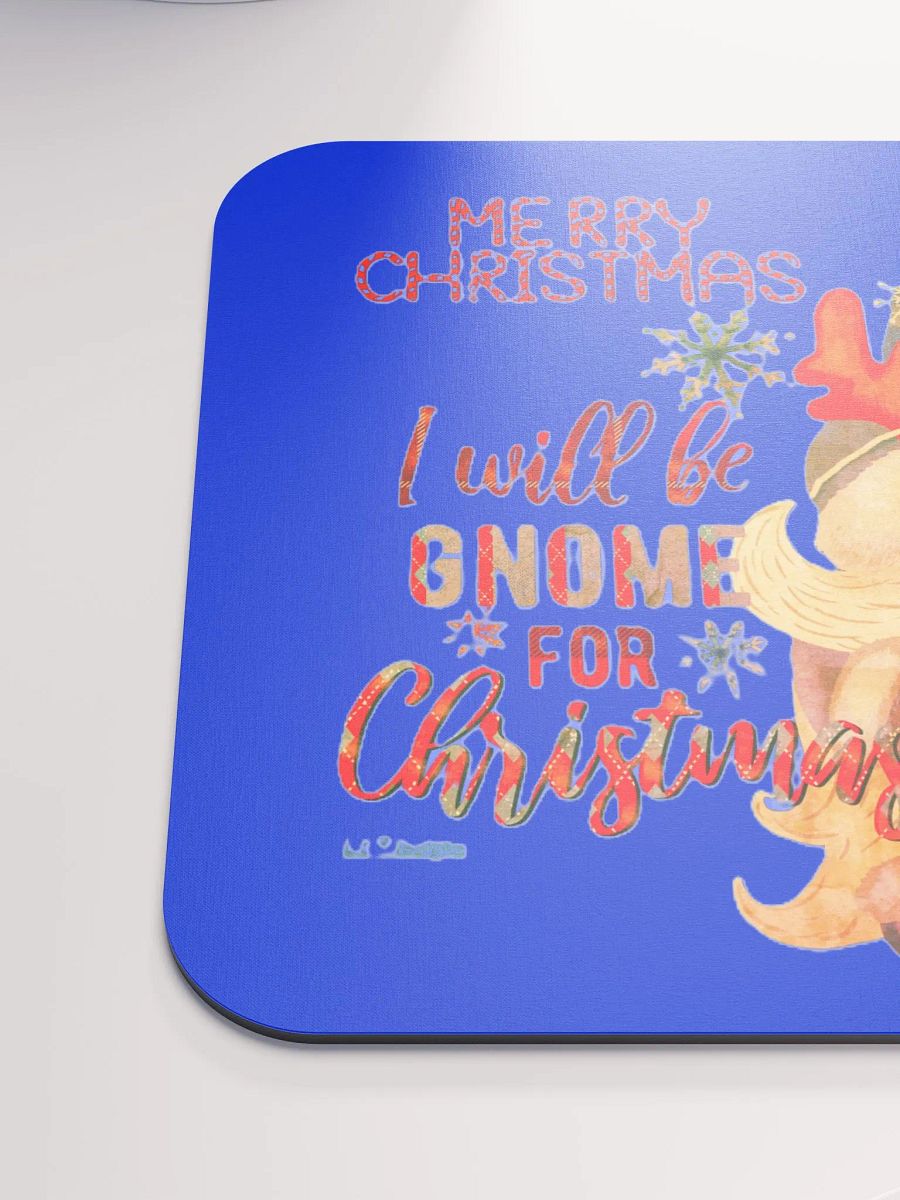 I WILL BE GNOME FOR CHRISTMAS product image (6)