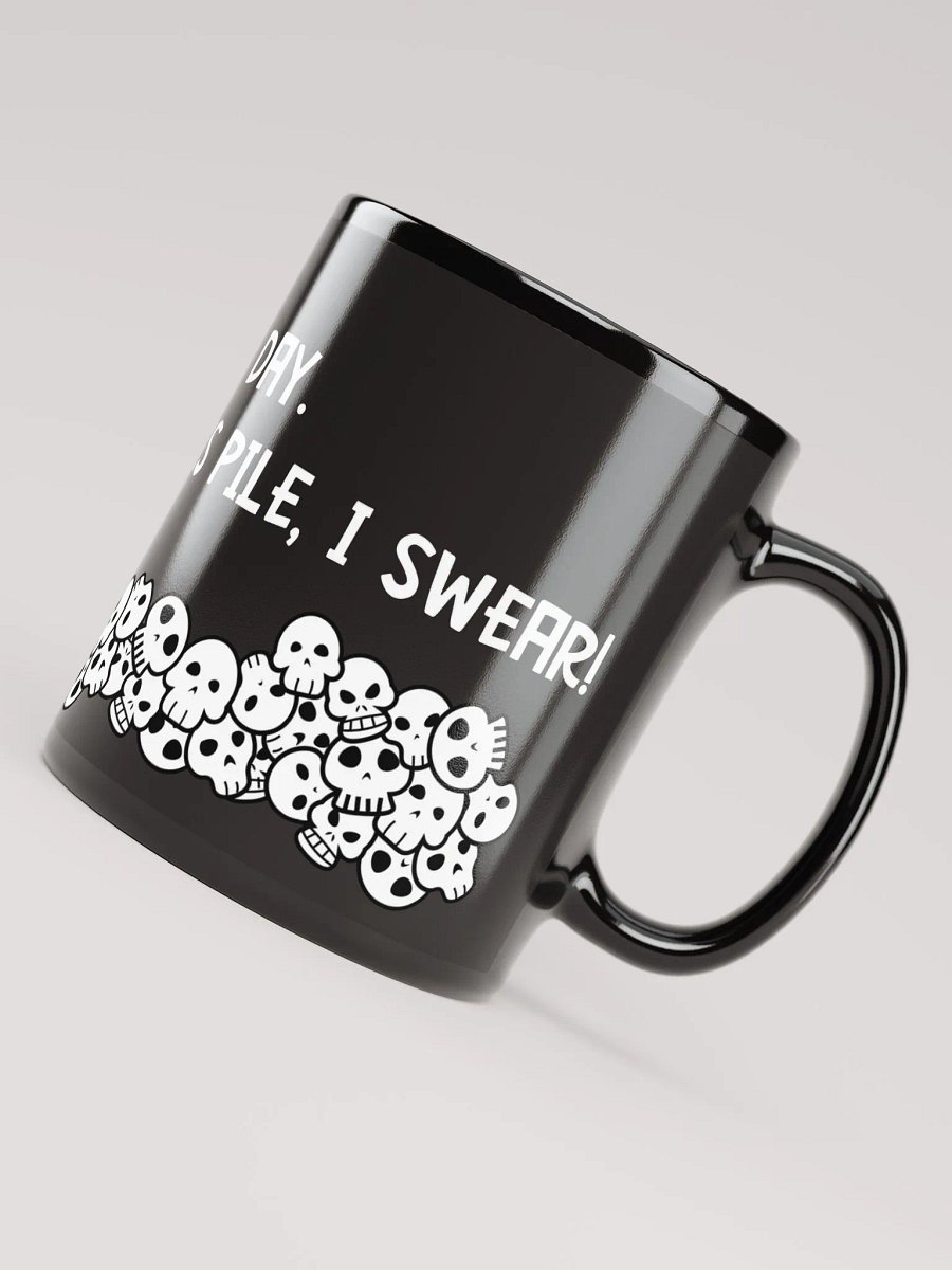 I SWEAR! Mug product image (8)
