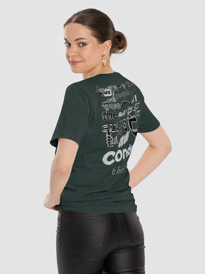 Can We All Agree That Defending People Before You Know All The Facts. Can Be As Bad As Condemning Them? - Supersoft T-Shirt product image (1)