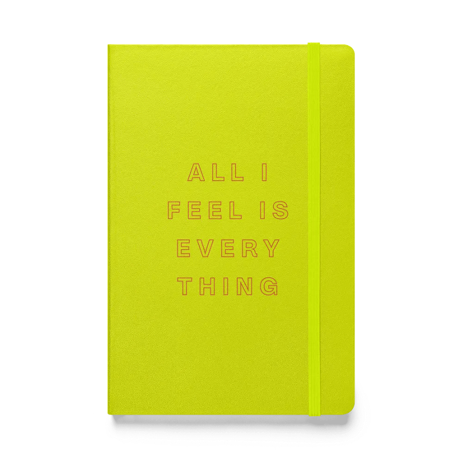 All I Feel Notebook (Hardcover) product image (1)