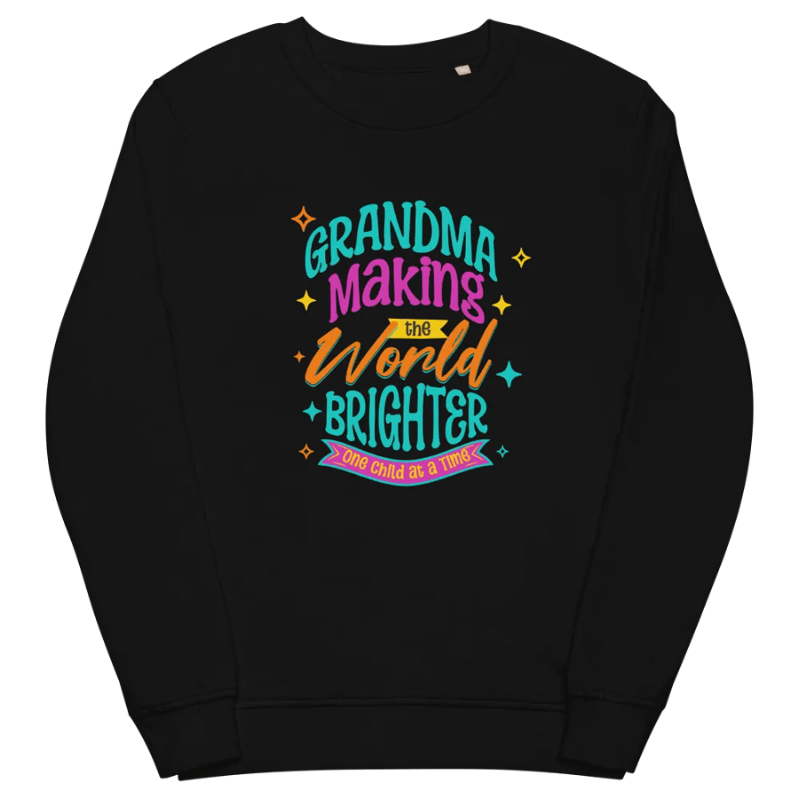 Grandma Brighter Days Organic Sweatshirt product image (2)