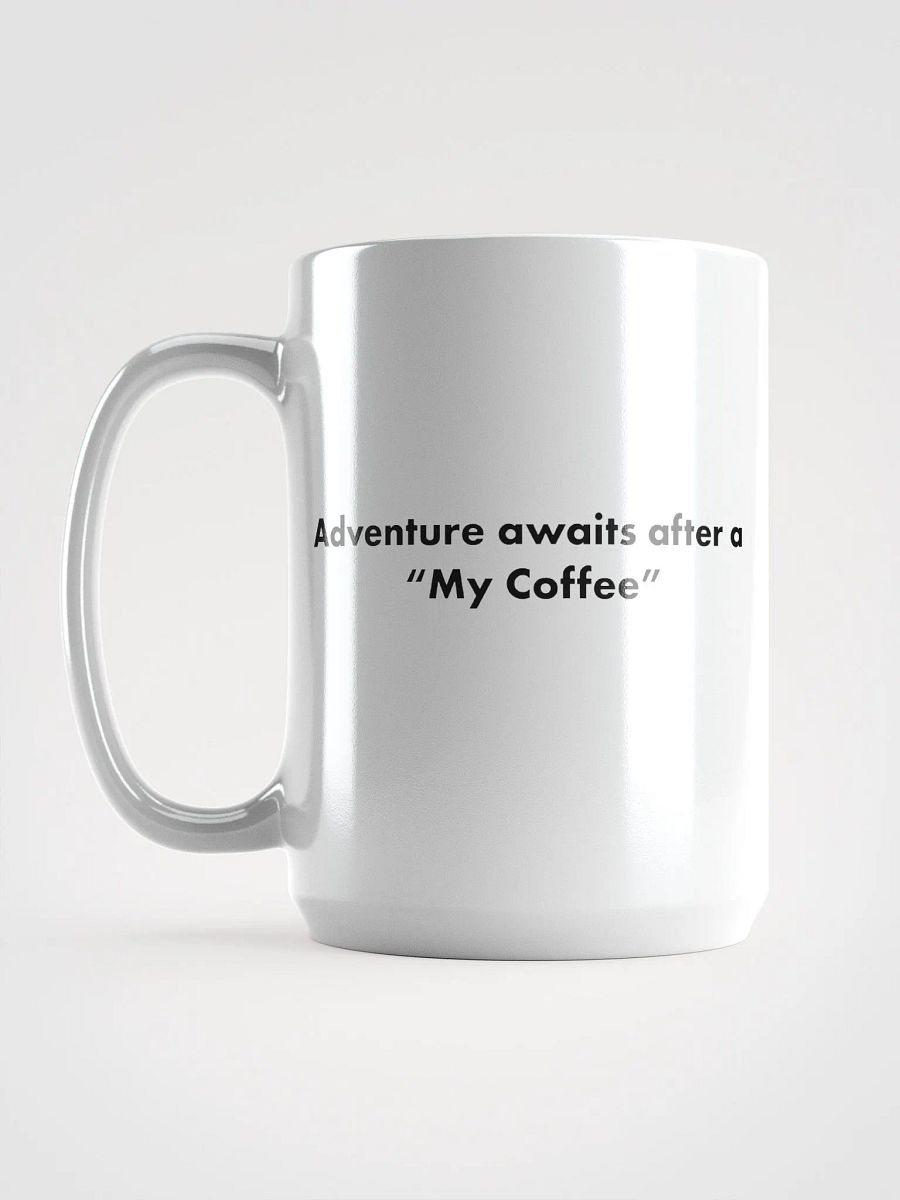 Original Logo "My Coffee" Adventure Awaits product image (6)