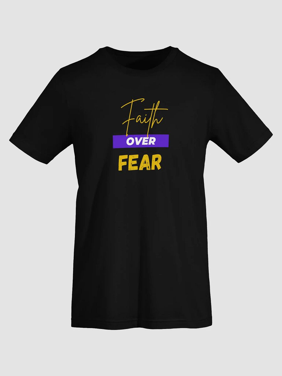 Faith Over Fear Unisex T-shirt product image (9)