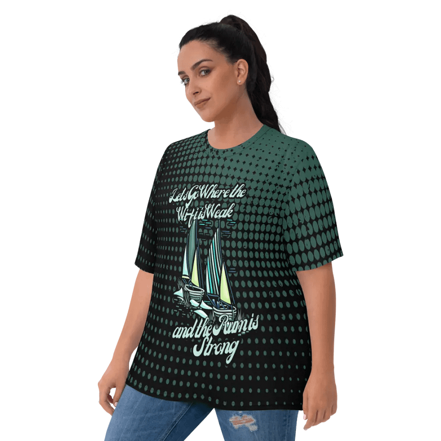 Lets Go where the Wifi is Weak and the Rum is Strong All Over Print T-shirt product image (10)