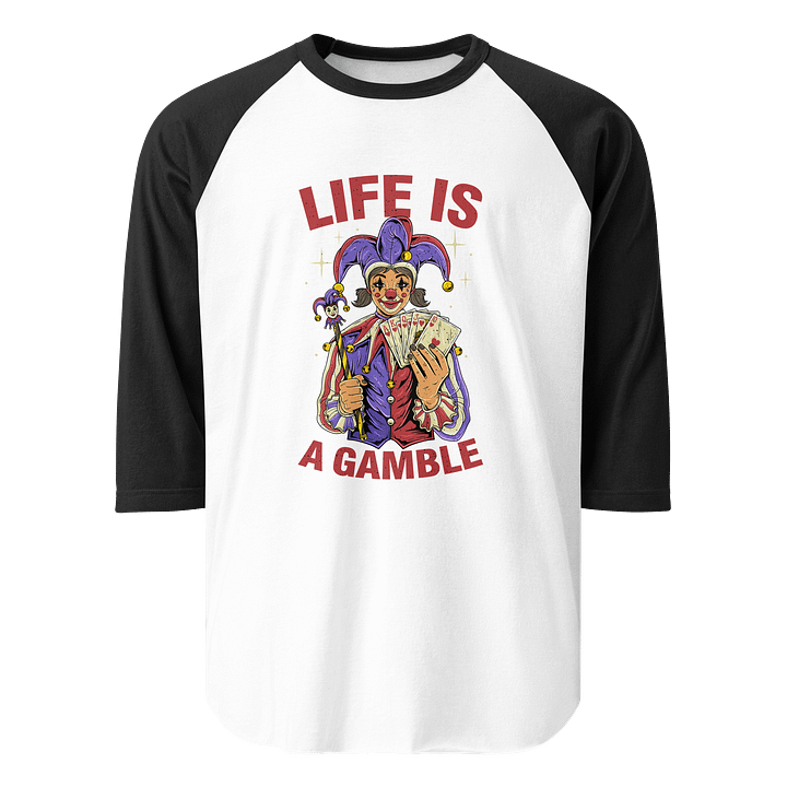 LIFE IS A GAMBLE Baseball Tee product image (1)