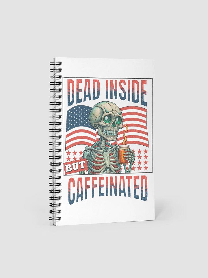 Dead Inside But Caffeinated Notebook product image (1)