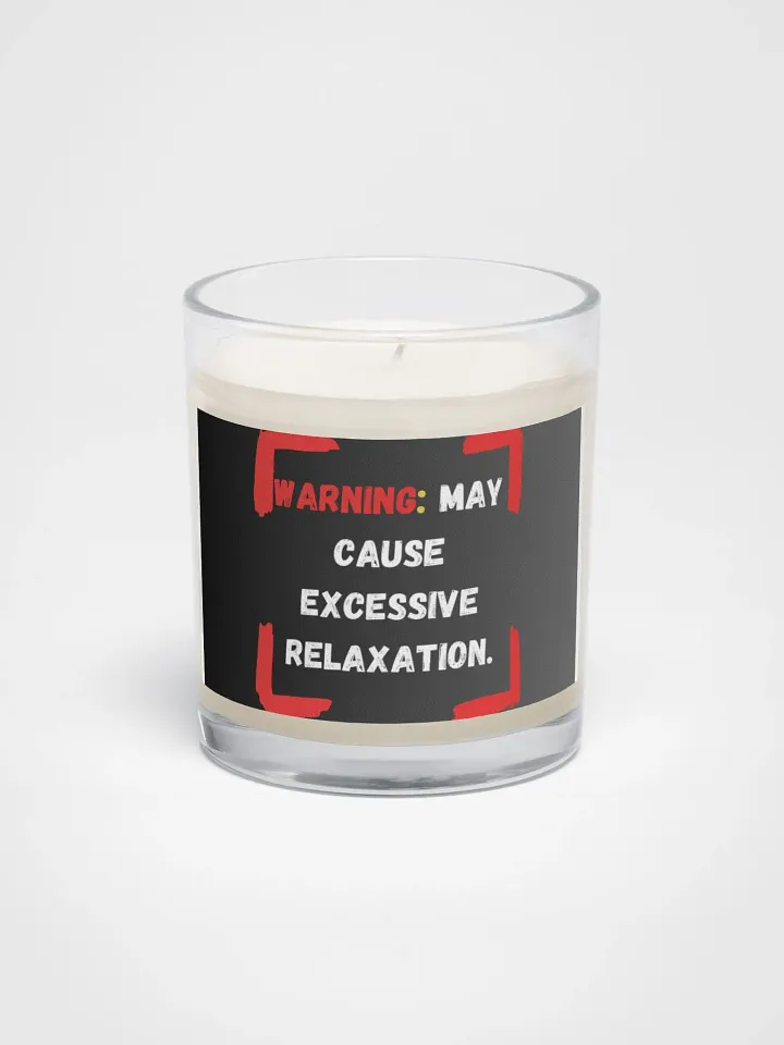 Warning: Excessive Relaxation Candle product image (1)