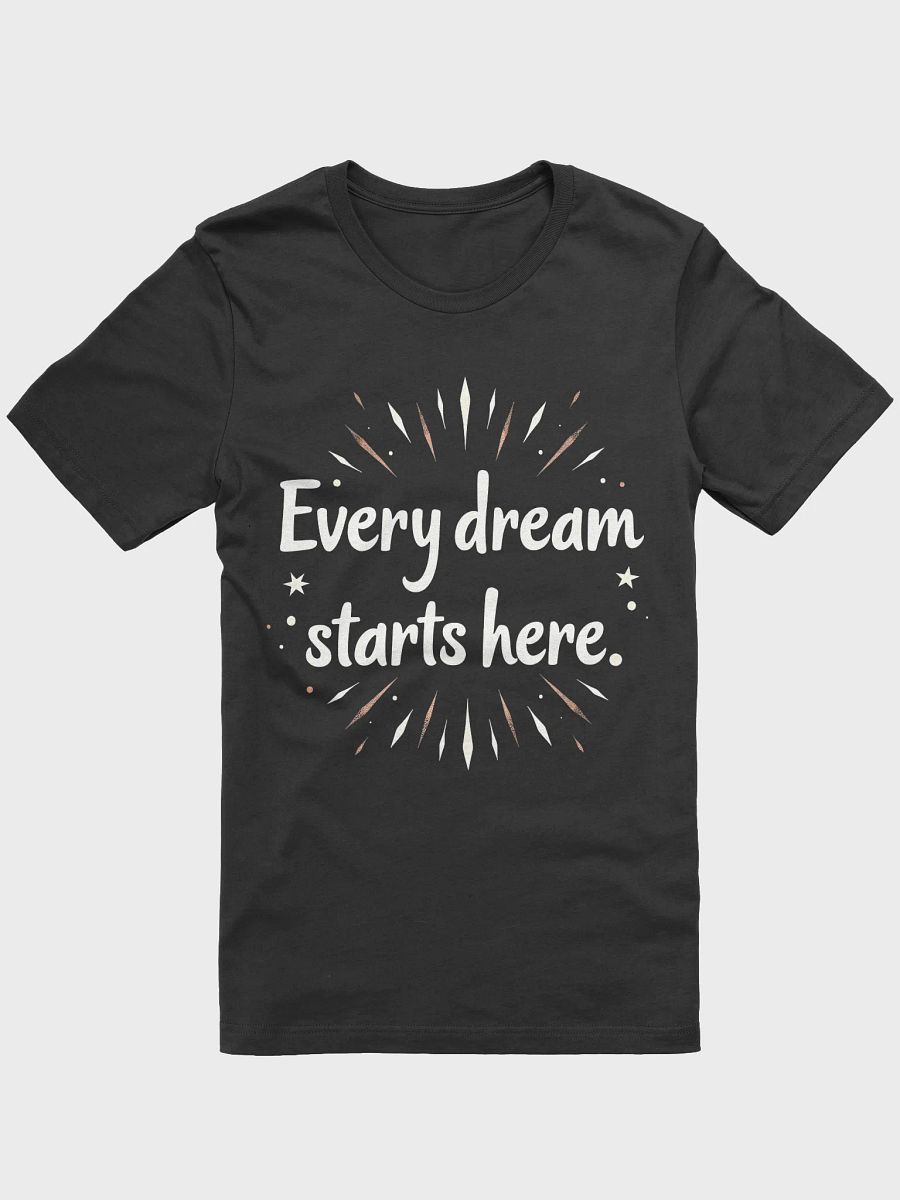 Every Dream Starts Here — The Shawn Mendes Inspired T-Shirt That Can Change Your Life product image (1)