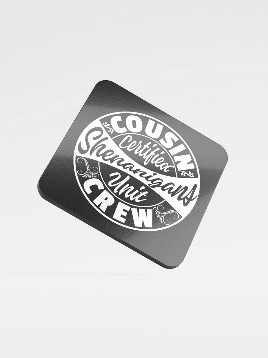 "Cousin Crew" Drink Coaster product image (4)