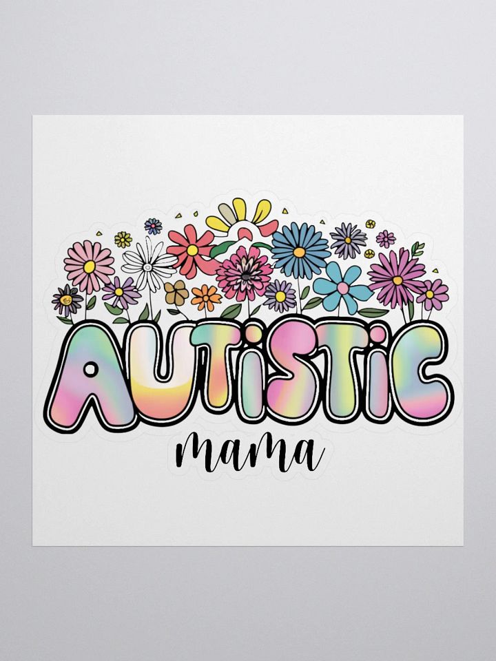 Autistic Mama Sticker product image (3)