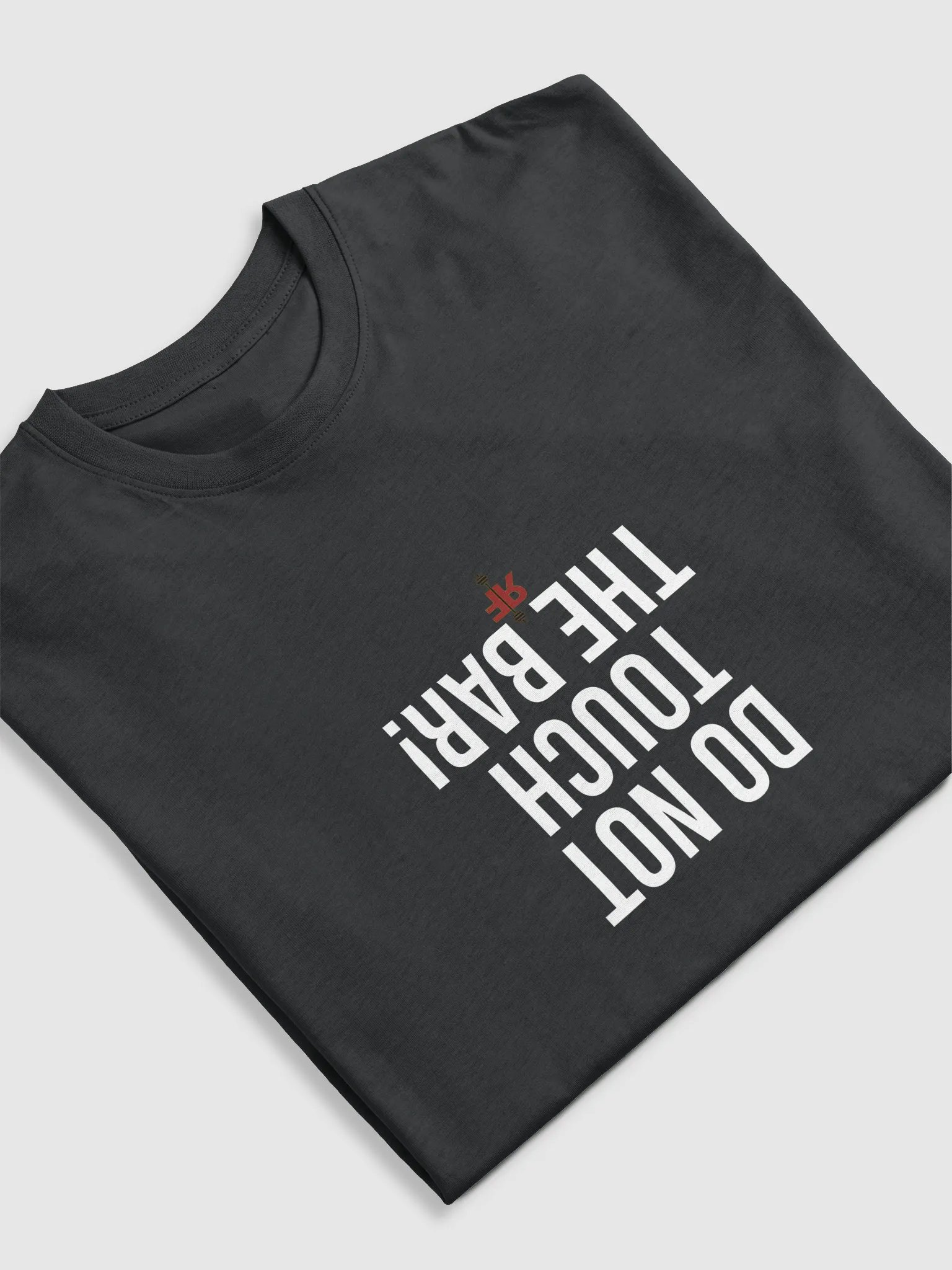 Do Not Touch the Bar! Big Tee product image (5)