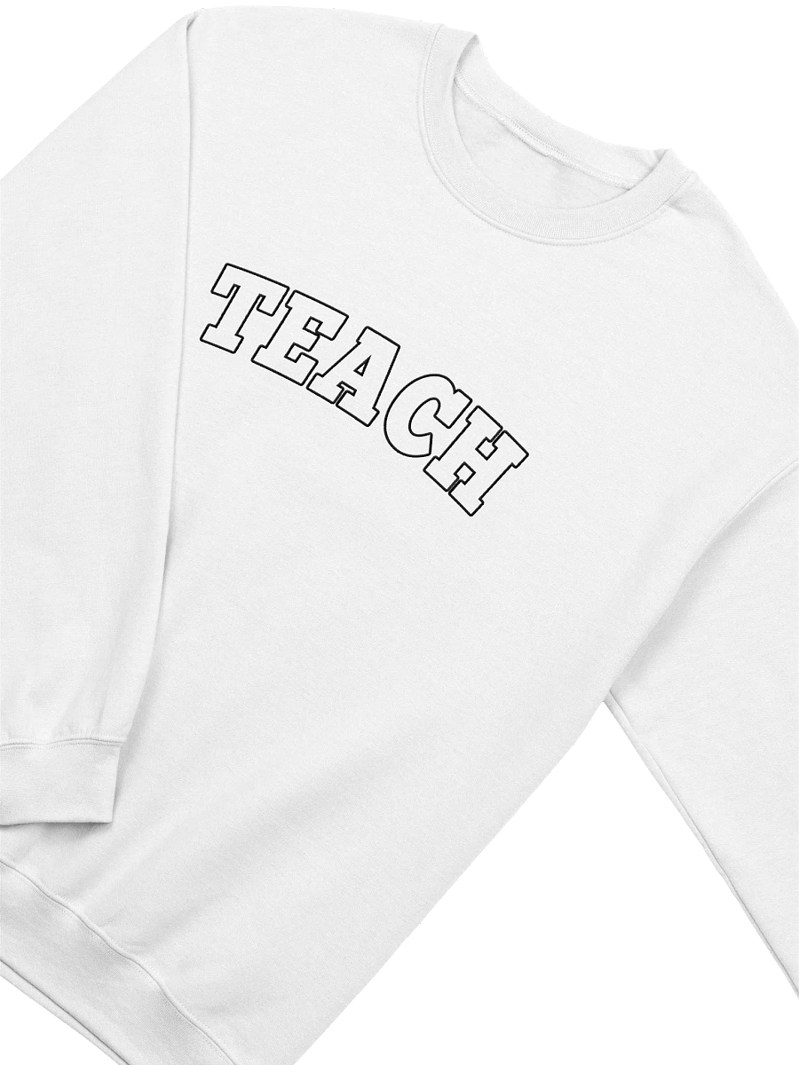 Teach embroidered sweatshirt, Gift for teacher, Teacher Appreciation Gift product image (3)