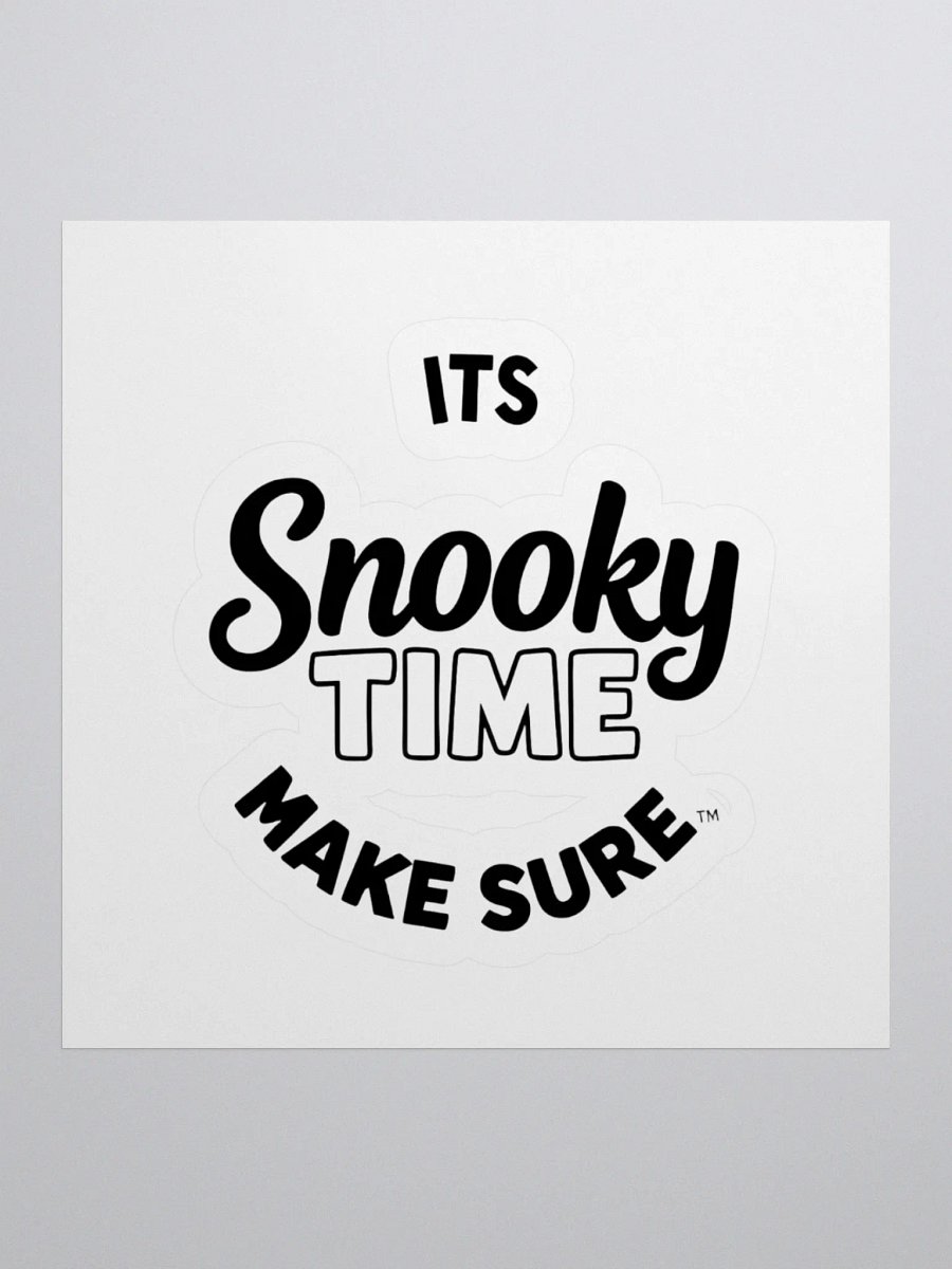 "It’s Snooky Time" Make Sure Sticker – Stick It. Snook It. Own It. product image (2)