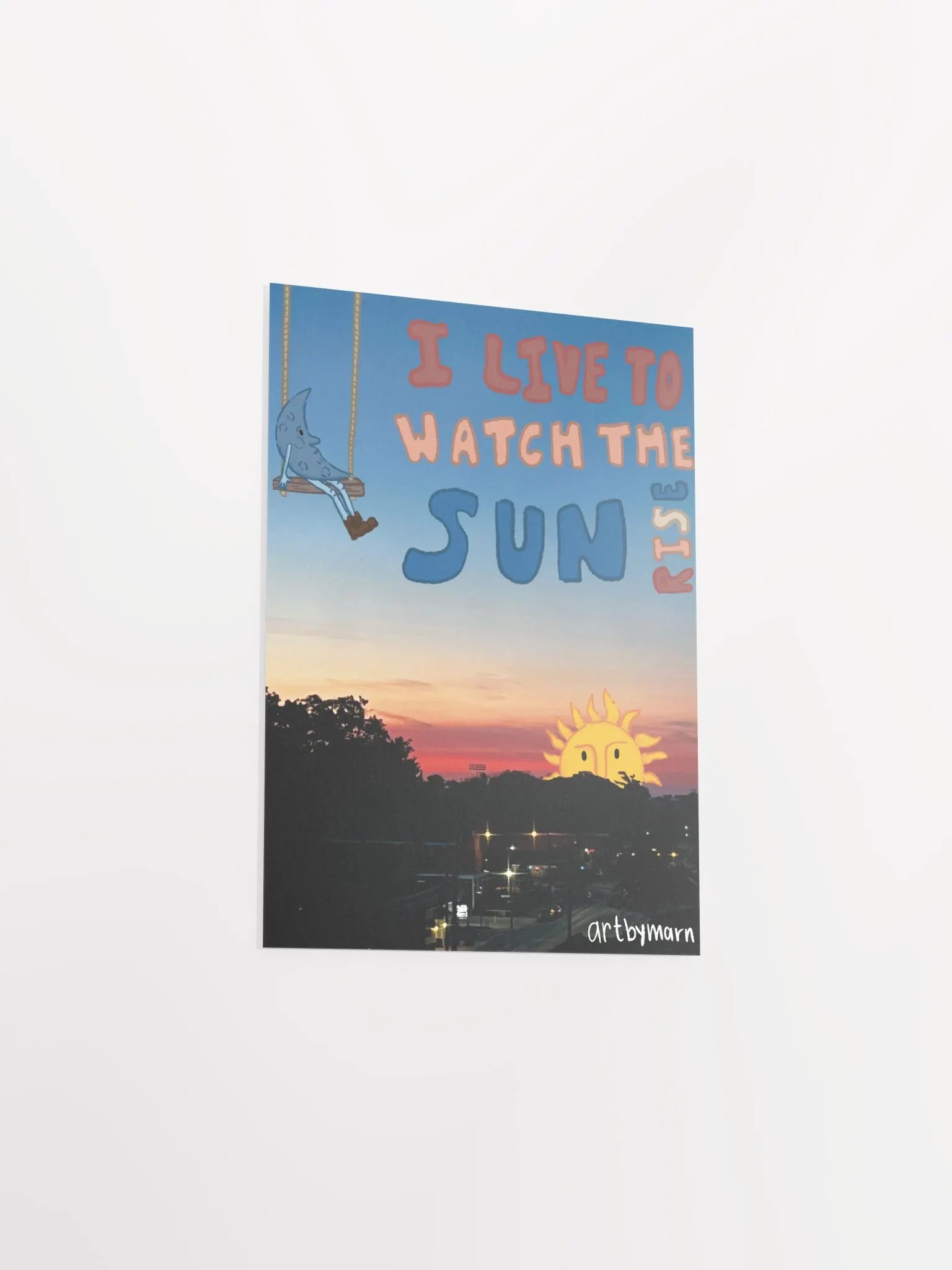 I Live To Watch The Sun Rise Poster product image (11)