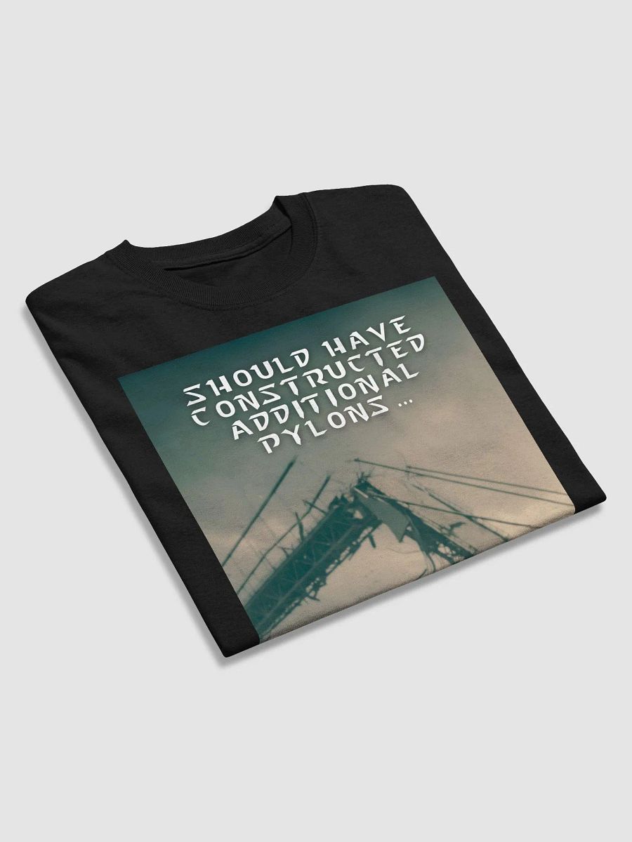 Should Have Constructed Addition Pylons - Bridge Collapse and Starcraft Reference Shirt product image (3)