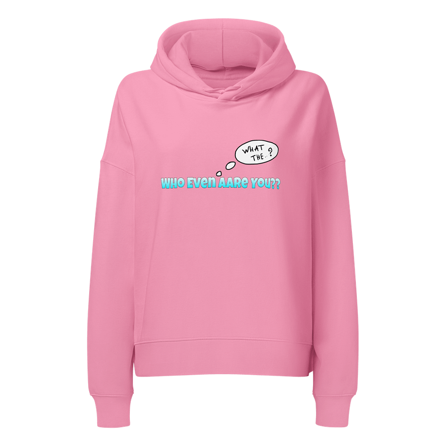 Who Even Are You?? Organic Hoodie product image (2)