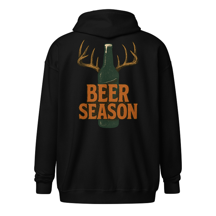Beer Season Zip Hoodie – Vintage Funny Hunting and Drinking Humor product image (1)