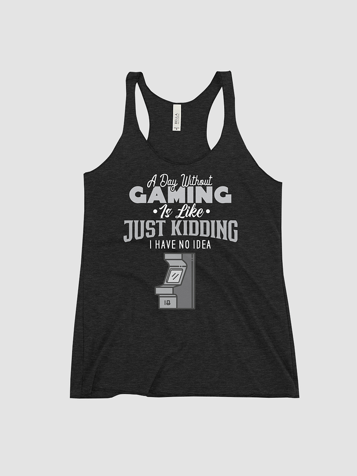 A day Without Gaming ~Bella and Canvas Ladies Triblend Racerback Tank product image (1)
