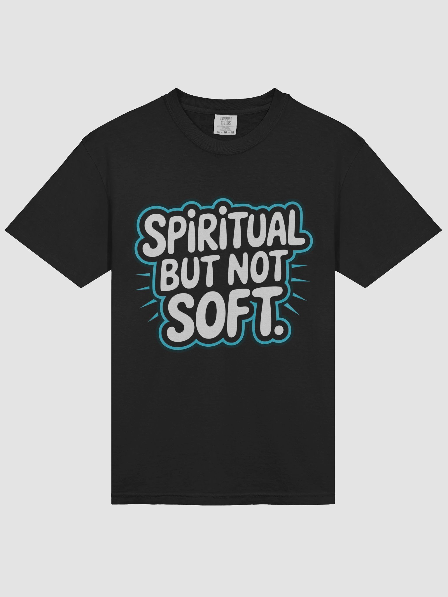 Spiritual But Not Soft - T-Shirt product image (3)