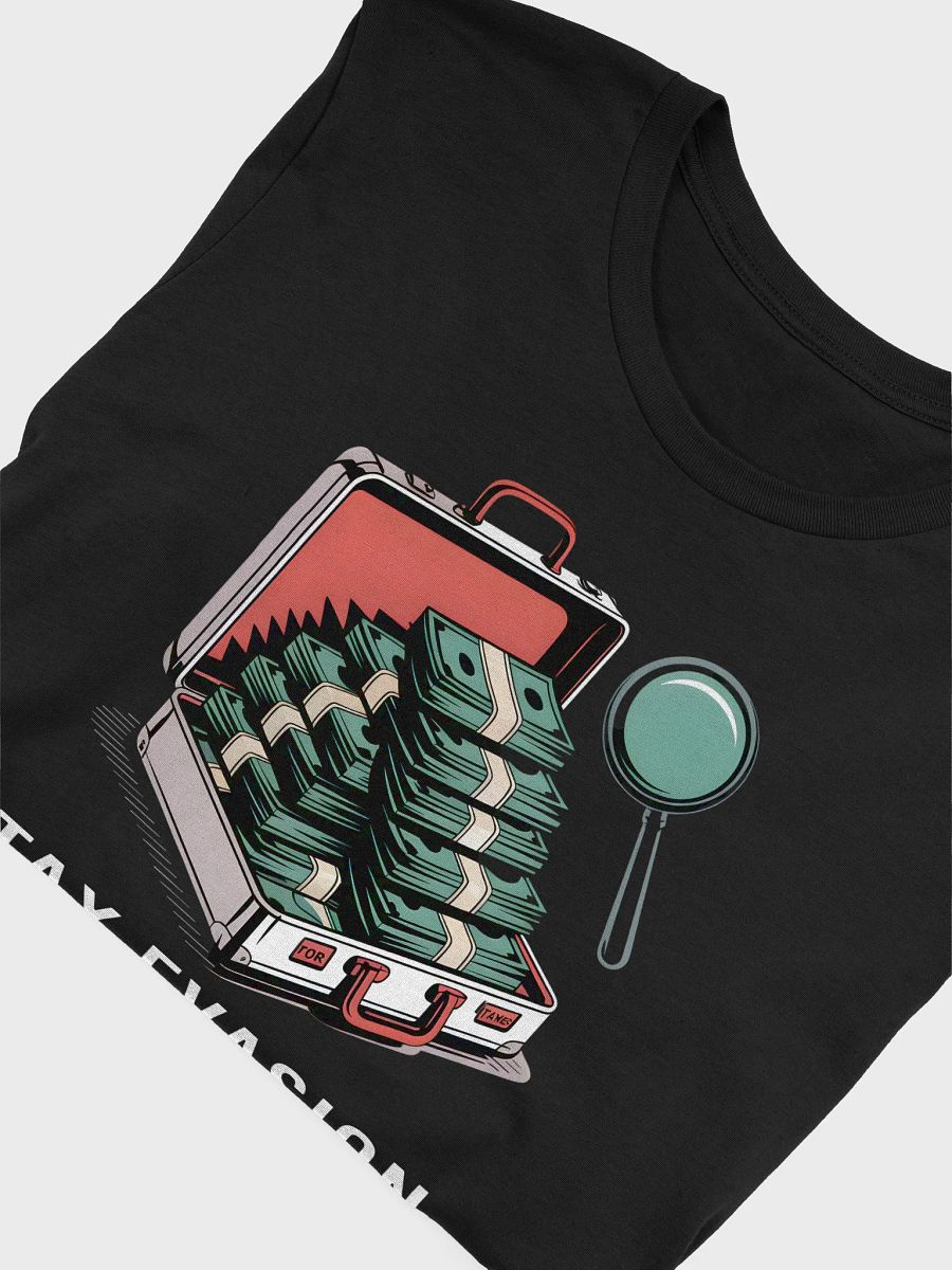 Tax Evasion Expert Graphic Tee | Rebel Finance Satire Design product image (5)