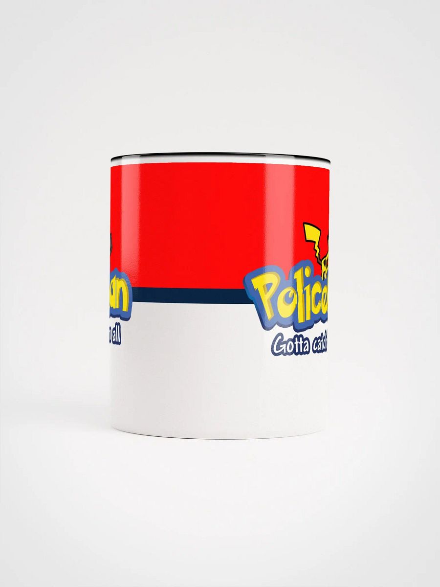 Policeman Gotta Catch 'Em All Mug product image (9)