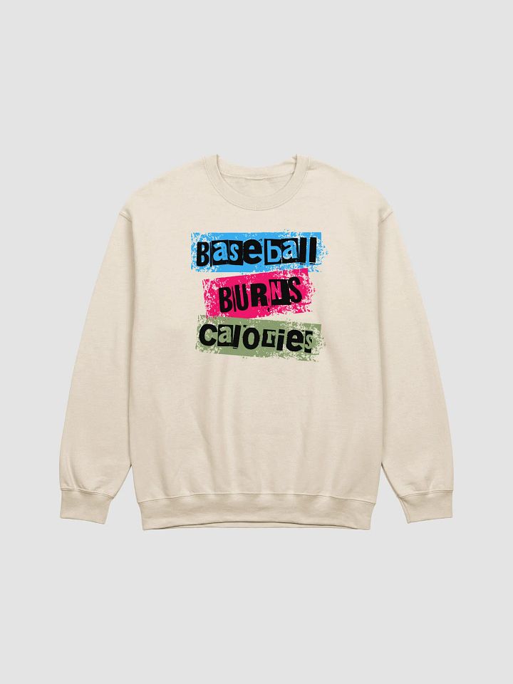 Baseball Burns Calories Bold Sweatshirt product image (15)