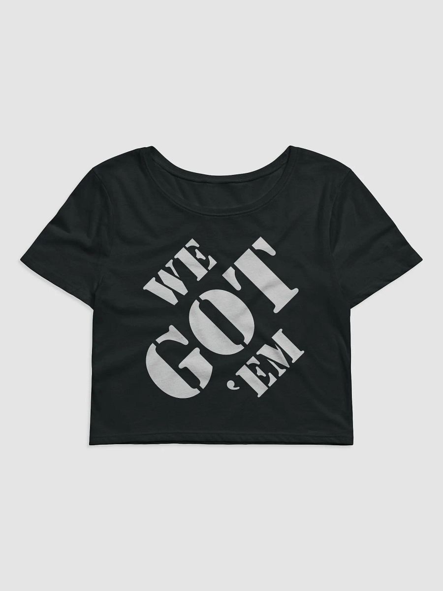 We Got 'Em Crop Top product image (1)