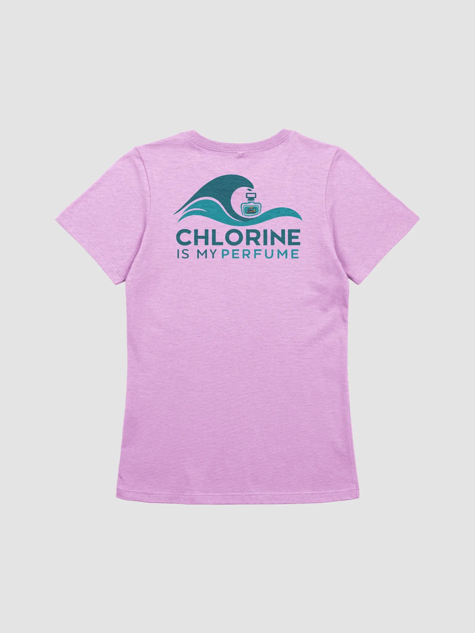 Chlorine Is My Perfume Ladies T-Shirt product image (1)